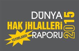 2015 Dünya Hak İhlalleri Raporu