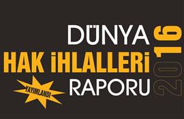 2016 Dünya Hak İhlalleri Raporu