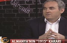 Kanal 24´Te Almanya´Nın 1915 Kararını Konuştuk